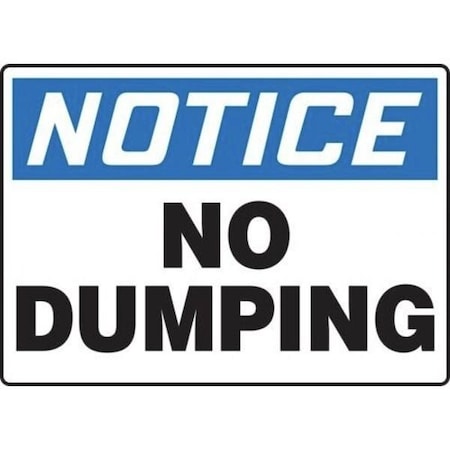 Accuform OSHA NOTICE Safety Sign NO DUMPING MHSK810VP MHSK810VP